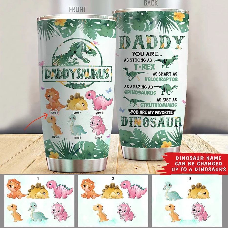 Personalized Daddysaurus T-rex And Children Gift Tumbler Custom Name Tumbler Personalized Gift For Him